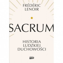 Sacrum. Historia ludzkiej...