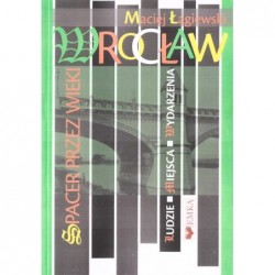 Spacer przez Wrocław