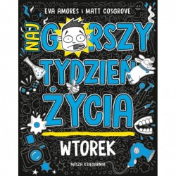 Wtorek. Najgorszy tydzień...