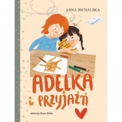 Adelka i przyjaźń