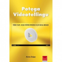 Potęga Videotellingu. Twórz...