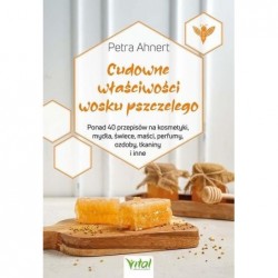 Cudowne właściwości wosku...