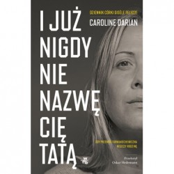 I już nigdy nie nazwę cię...