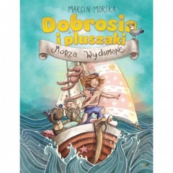 Dobrosia i pluszaki. Morza...