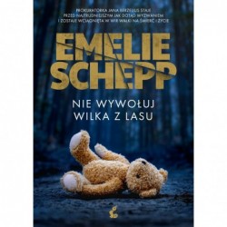 Nie wywołuj wilka z lasu