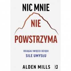 Nic mnie nie powstrzyma....