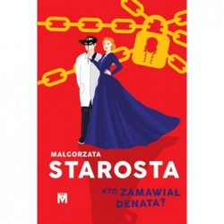 Kto zamawiał denata?