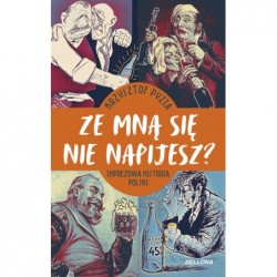 Ze mną się nie napijesz?