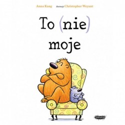 To (nie) moje