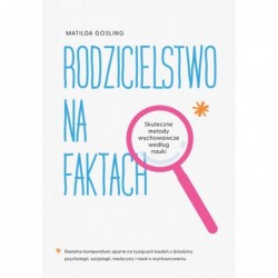 Rodzicielstwo na faktach....
