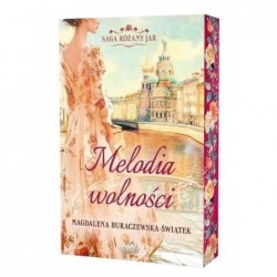 Melodia wolności. Saga...