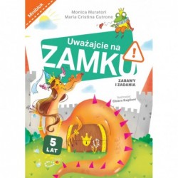 Uważajcie na zamku. Zabawy...