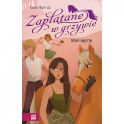 Zaplątane w grzywie. Nowe...