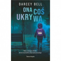 Ona coś ukrywa