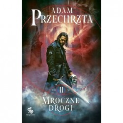 Mroczne drogi. Cykl Mons...