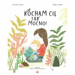 Kocham cię tak mocno!