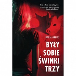 Były sobie świnki trzy