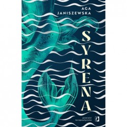 Syrena. Powieść terapeutyczna