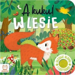 A kuku! W lesie Filcowe...