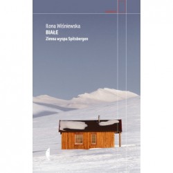 Białe. Zimna wyspa Spitsbergen