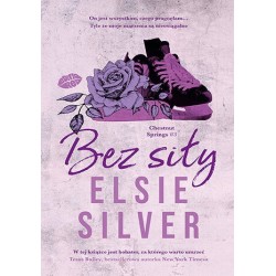 Bez siły. Chestnut Springs #3