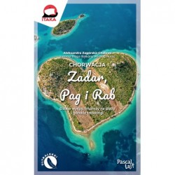 Chorwacja. Zadar, Pag i Rab
