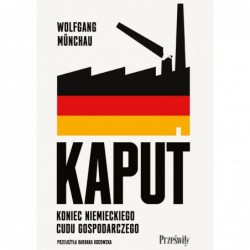 Kaput. Koniec niemieckiego...