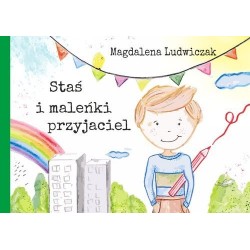 Staś i maleńki przyjaciel