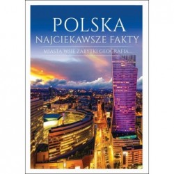 Polska. Najciekawsze fakty