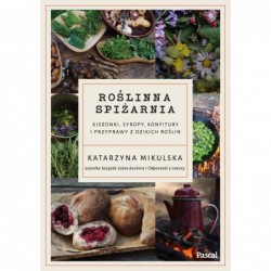 Roślinna spiżarnia....