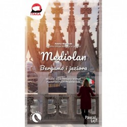 Mediolan, Bergamo i jeziora...