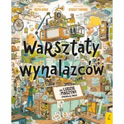 Warsztaty wynalazców. Jak...