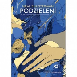 Unsouled. Podzieleni. Tom 3