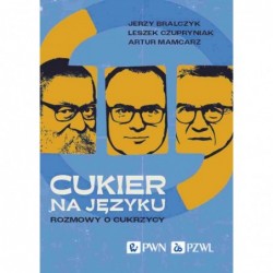 Cukier na języku. Rozmowy o...