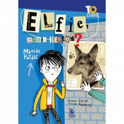 Elfie, gdzie jesteś?