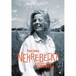 Pani Anka. Nehrebecka w...