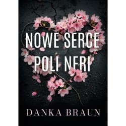 Nowe serce Poli Neri