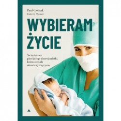 Wybieram życie