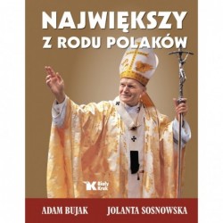 Największy z rodu Polaków