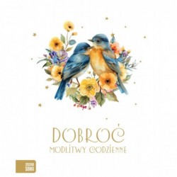 Modlitwy codzienne. Dobroć