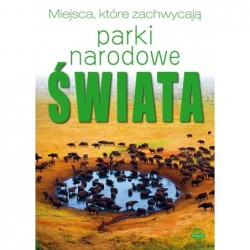 Miejsca, które zachwycają....