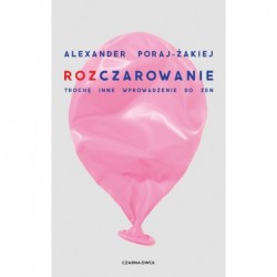 Rozczarowanie. Trochę inne...