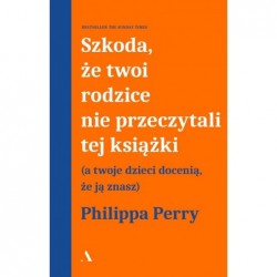 Szkoda, że twoi rodzice nie...