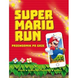 Super Mario Run. Przewodnik...