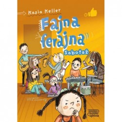 Sabotaż. Fajna ferajna. Tom 3