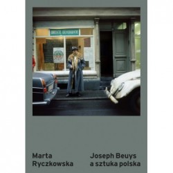 Joseph Beuys a sztuka polska