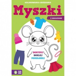 Kolorowanka-ubieranka. Myszki