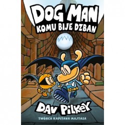 Komu bije dzban. Dogman. Tom 7