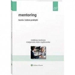 Mentoring. Teoria i dobre...