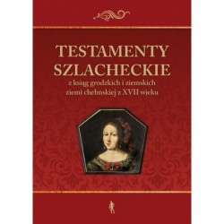 Testamenty szlacheckie